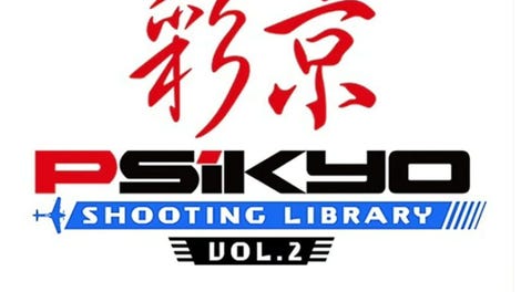 Psikyo: Shooting Library Vol. 2 - Kotaku