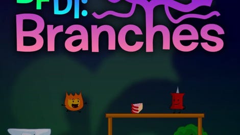 BFDI: Branches
