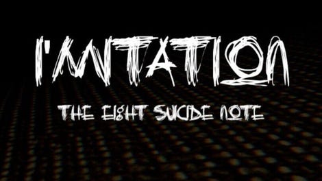 I'mitation: The Eight Suicide Note