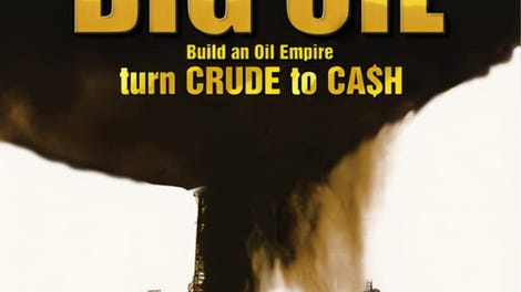 Big Oil: Build an Oil Empire