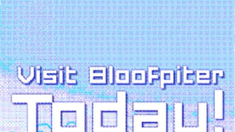 Visit Bloofpiter Today