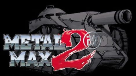 Metal Max 2 Kai