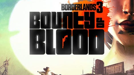 Borderlands 3: Bounty of Blood - A Fistful of Redemption