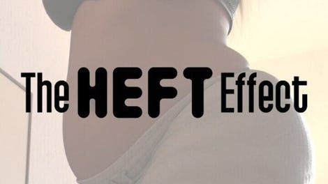 The Heft Effect