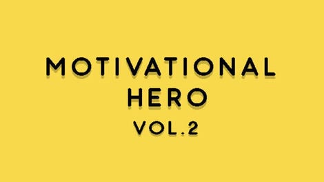Motivational Hero Vol. 2