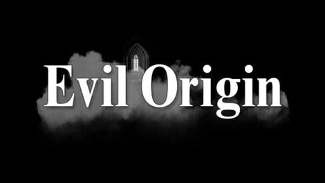 Evil Origin