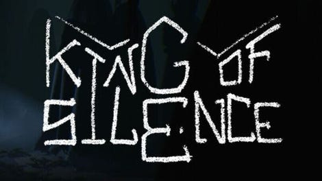 King of Silence