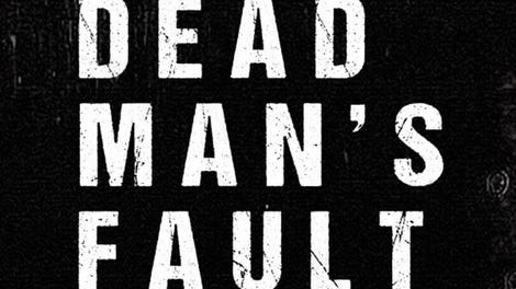 Dead Man's Fault