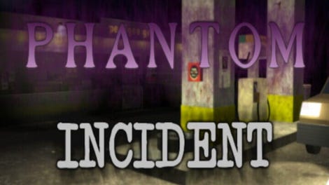 Phantom Incident