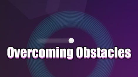 Overcoming Obstacles