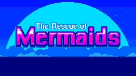 The Rescue of Mermaids