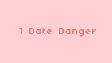 1 Date Danger