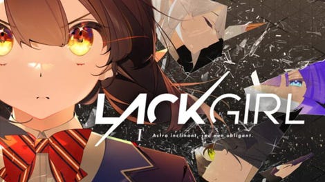 Lackgirl I: Astra Inclinant, sed Non Obligant.