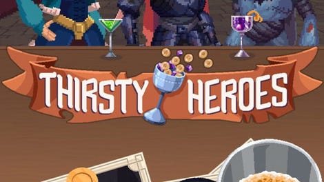 Thirsty Heroes