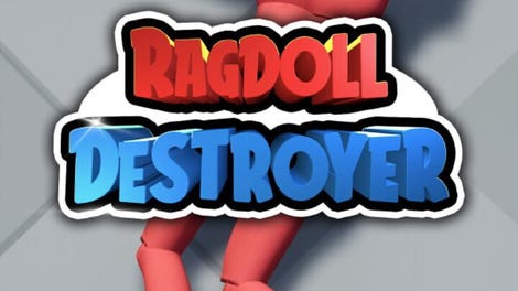 Ragdoll Destroyer