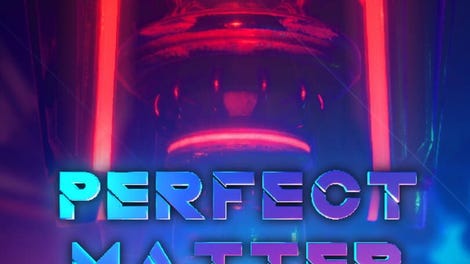 Perfect Matter