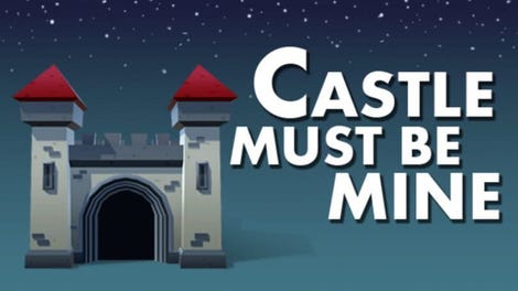 Castle Must Be Mine