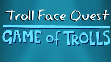 Troll Face Quest: Game of Trolls