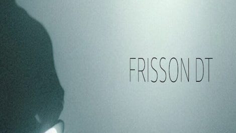 Frisson DT