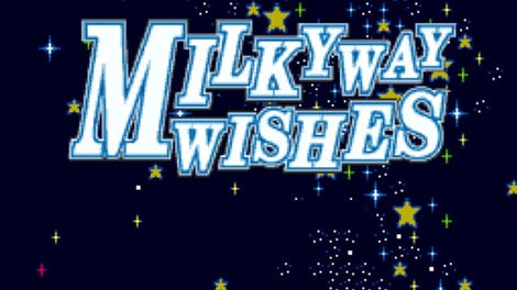 Milky Way Wishes