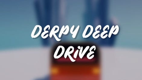 Derpy Deep Drive