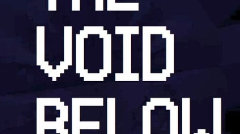 The Void Below