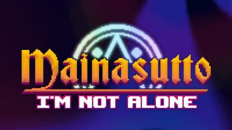Mainasutto: I'm Not Alone