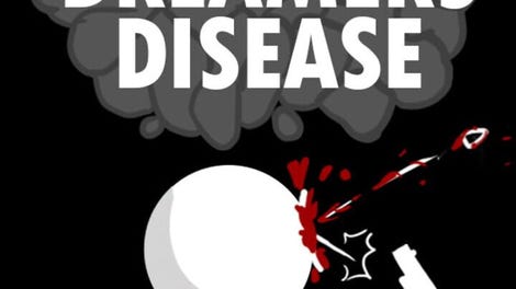 Dreamers Disease