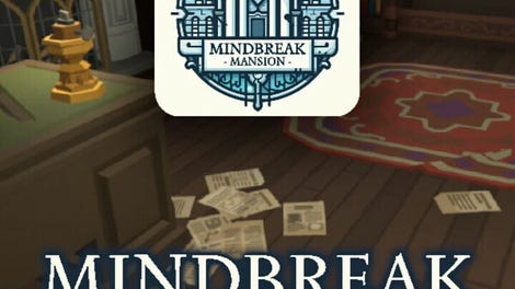 Mindbreak Mansion