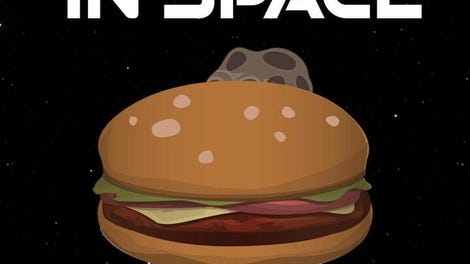 A Burger in Space