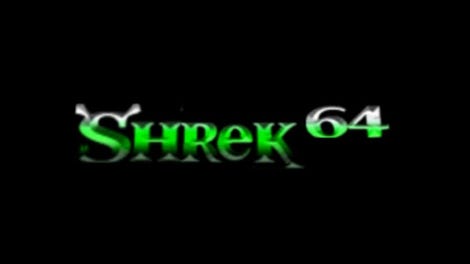 Shrek 64