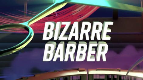 Bizarre Barber