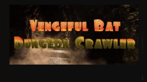 Vengeful Bat Dungeon Crawler