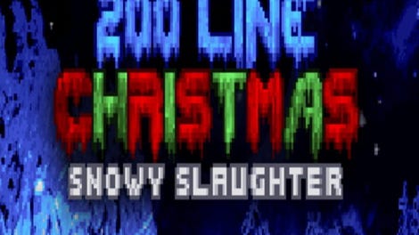 200 Line Christmas: Snowy Slaughter