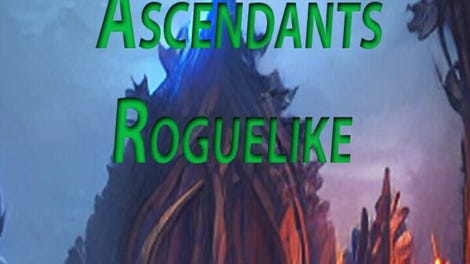 Ascendant's Roguelike