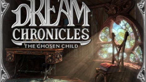Dream Chronicles: The Chosen Child