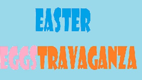 Easter Eggstravaganza