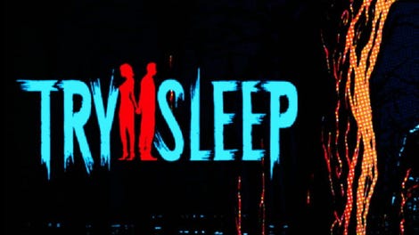 Try 2 Sleep