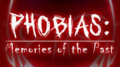 Phobias: Memories of the Past