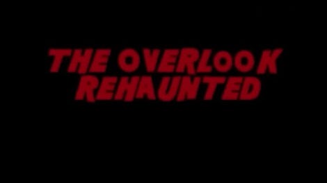 The Overlook Rehaunted