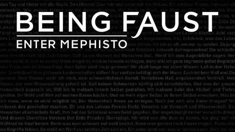 Being Faust: Enter Mephisto