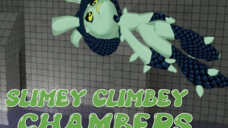 Slimey Climbey Chambers