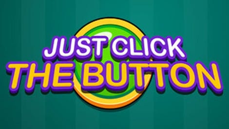 Just Click the Button