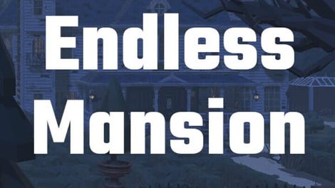 Endless Mansion