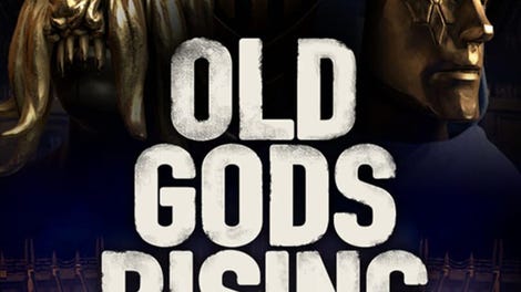 Old Gods Rising