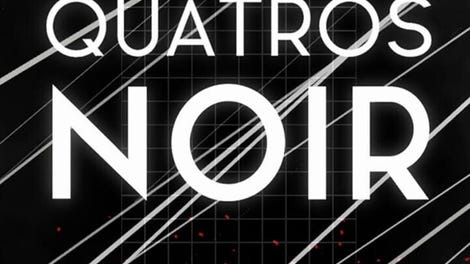 Quatros Noir