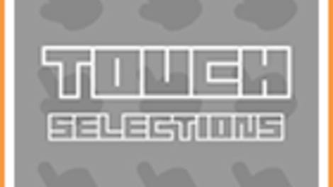 Touch Selections