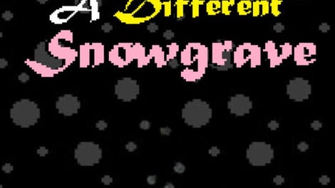 A Different Snowgrave