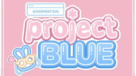 Assignment Due: Project Blue