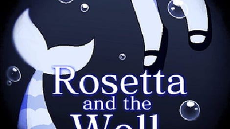 Rosetta and the Well